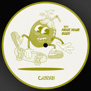 Move Your Body (Original Mix)