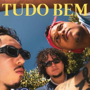 TUDO BEM (feat. Balota, Ver$al Mauro, Nobru 092, Soutin & Neytxn)