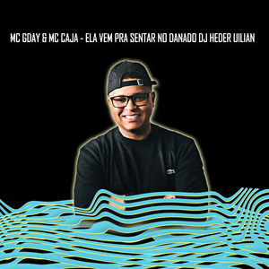 Ela Vem pra Sentar no Danado