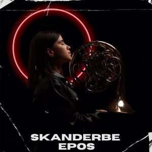 Skanderbeg Epos (feat. Keli Gavelli)
