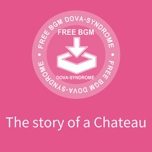 The story of a Chateau