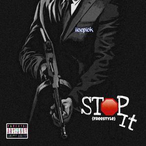 Stopit (Freestyle)