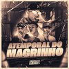 DJ SD 061 - Atemporal do Magrinho (feat. Mc Magrinho)