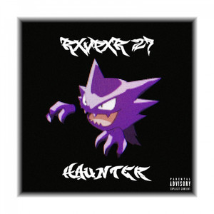 Haunter (Prod. By PSYCHOMANE)
