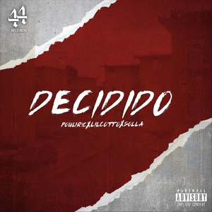 Decidido (feat. Lil Cotto & Solla)