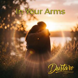 In Your Arms