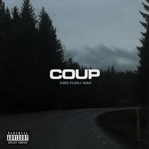 Coup (feat. Fuku & 6AK)