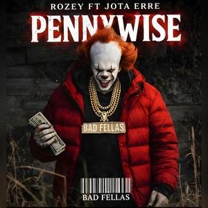 Pennywise Rozey bf (feat. Jota R)