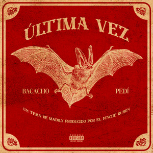 Última Vez (Bacacho Pedí)
