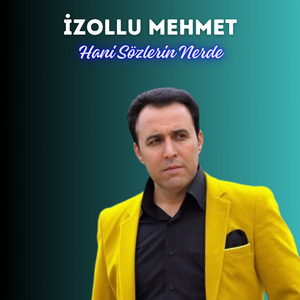 Hani Sözün Nerde Kaldı