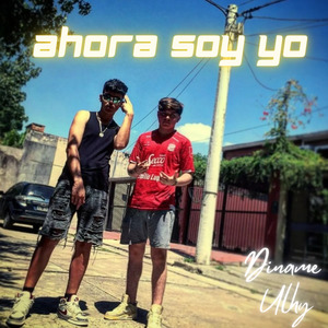Ahora Soy Yo
