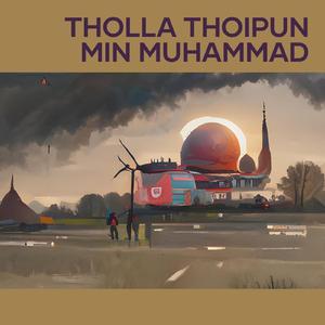 Tholla Thoipun Min Muhammad