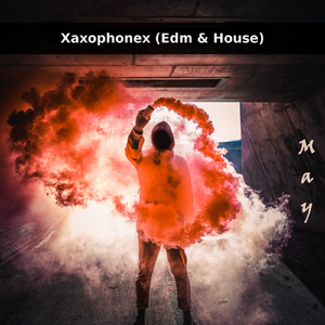 Xaxophonex (Edm & House May)