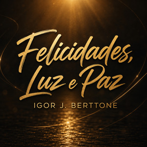 Felicidades, Luz e Paz