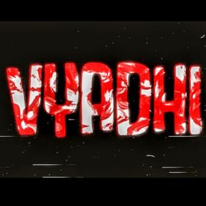 Vyadhi