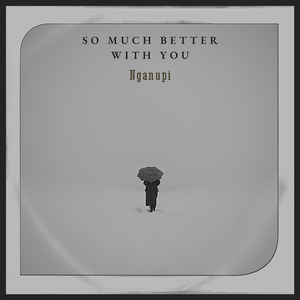 So Much Better with You