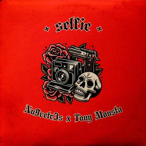 Selfie (feat. Tony Monsta)
