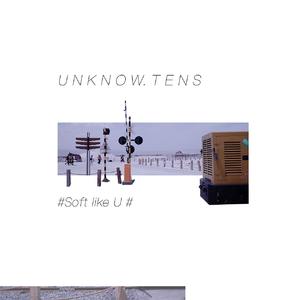 vietra-soft like U（U N K N O W. T E N S remix）