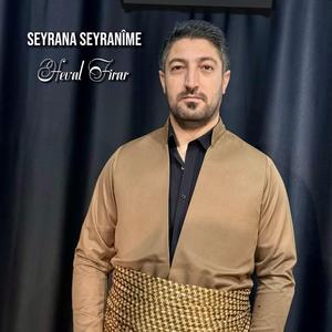 Seyrana Seyrani ((Live performance))