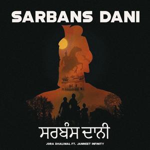 Sarbans Dani (feat. Janmeet Infinity)