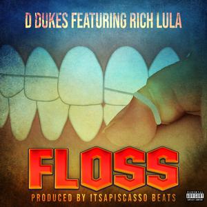 Floss (feat. Rich Lula)