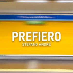 Prefiero