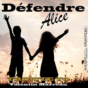 Défendre Alice