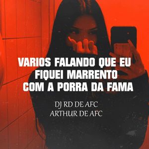 Varios Falando Que Eu Fiquei Marrento Com a Porra da Fama