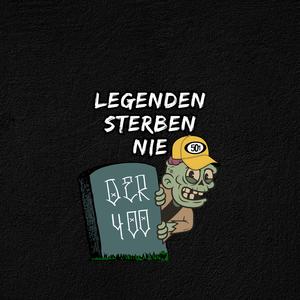 LEGENDEN STERBEN NIE