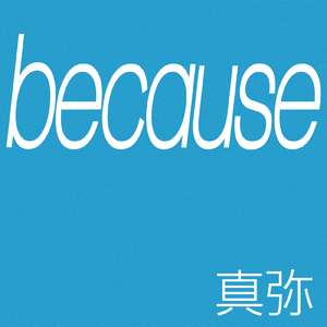 because