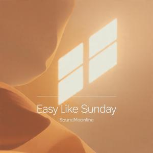 Easy Like Sunday