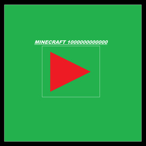 Minecraft 1000000000000