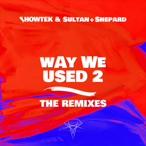 Way We Used 2 (David Puentez Remix)