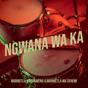 Ngwana Wa Ka