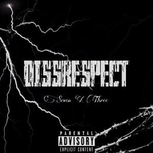 [FREE]"Disrespect"