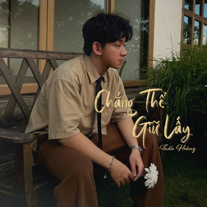 Chẳng Thể Giữ Lấy