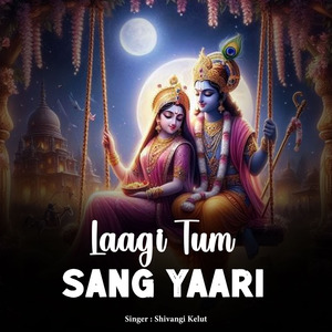 Laagi Tum Sang Yaari