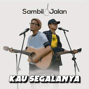 Kau Segalanya