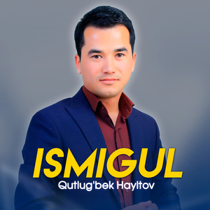 Ismigul