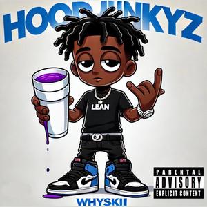 Hood Junkyz (feat. Braydyn)