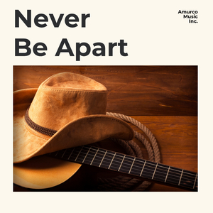 Never Be Apart (Instrumental)