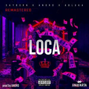 LOCA (feat. ABLUKA)