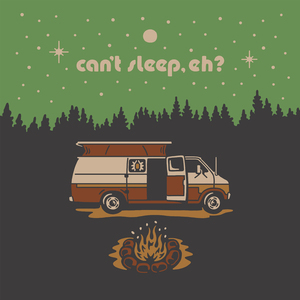 Can't Sleep, Eh? (Maple Haven)