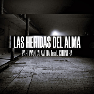 Las Heridas del Alma (feat. Chonepa)