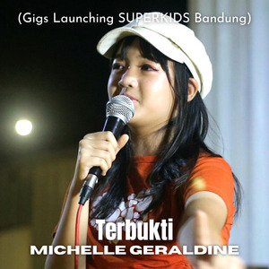 Terbukti (Live From Gigs Launching Superkids Bandung))