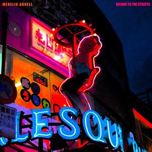 Belong to the streets