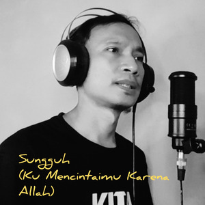 Sungguh (Ku Mencintaimu Karena Allah) (Remastered 2024)