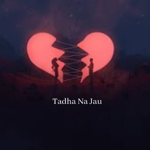 Tadha Na Jau