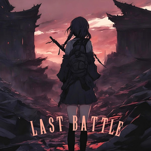 LAST BATTLE