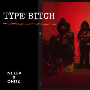 Type Bitch